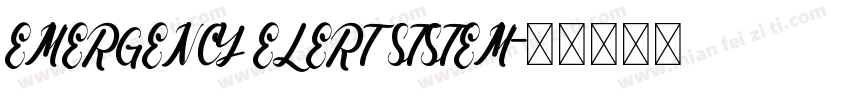 EMERGENCY ELERT STSTEM字体转换